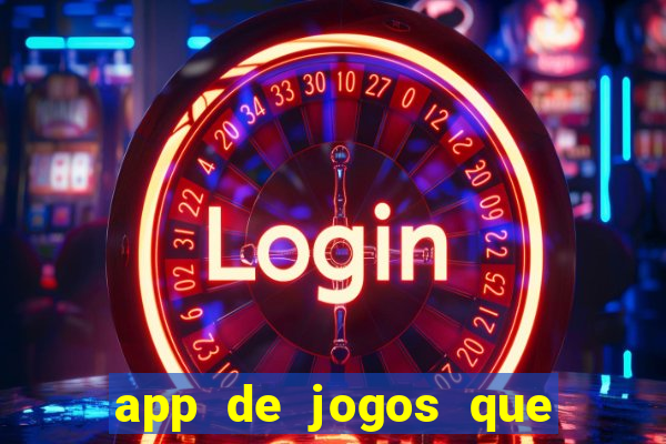 app de jogos que pagam dinheiro