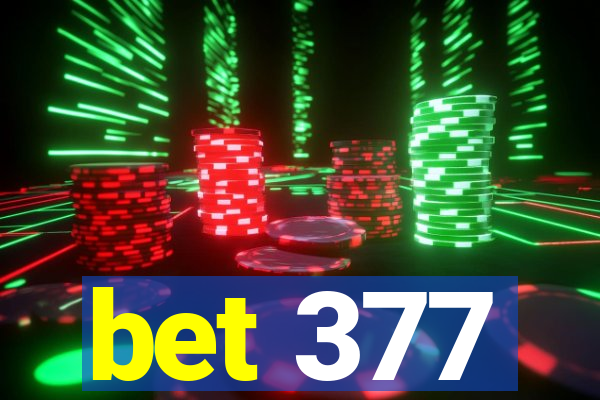 bet 377