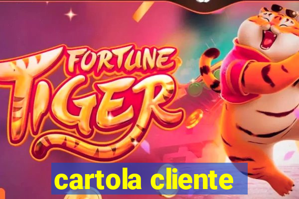 cartola cliente