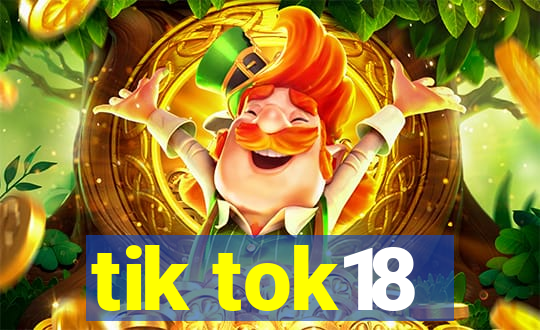 tik tok18