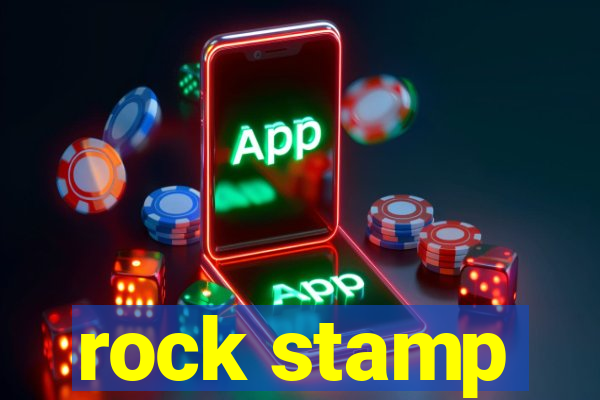 rock stamp