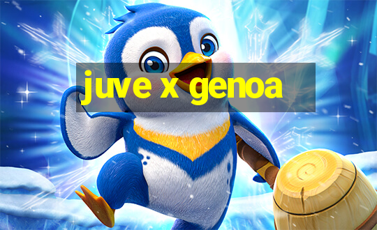 juve x genoa