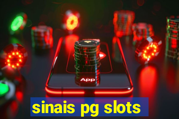 sinais pg slots