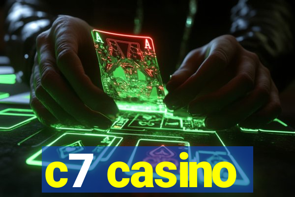 c7 casino