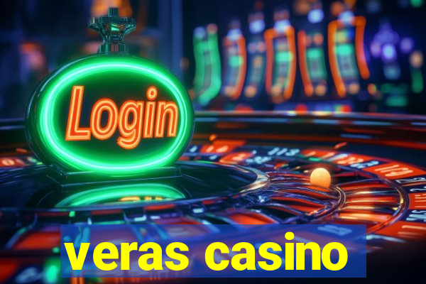 veras casino