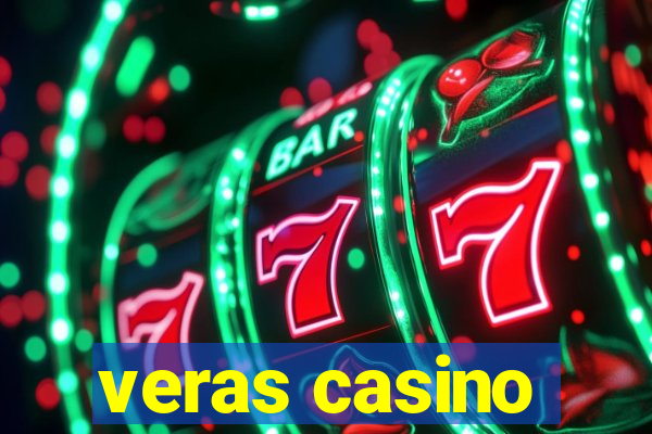 veras casino