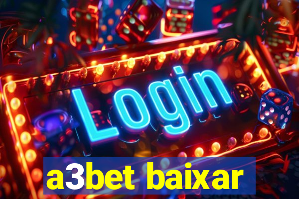 a3bet baixar