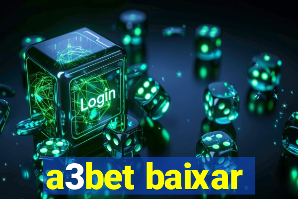 a3bet baixar