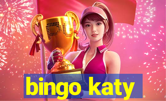 bingo katy