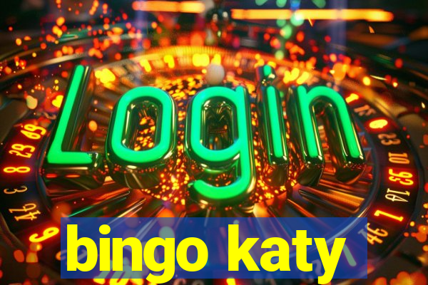 bingo katy