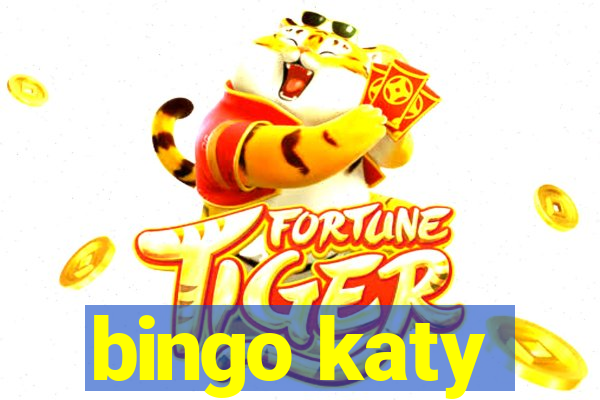 bingo katy