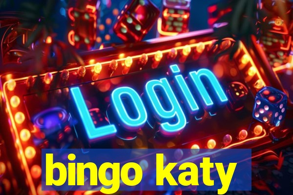 bingo katy