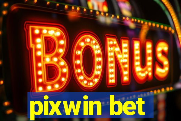 pixwin bet