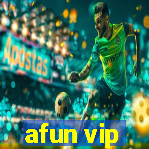 afun vip