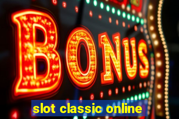 slot classic online