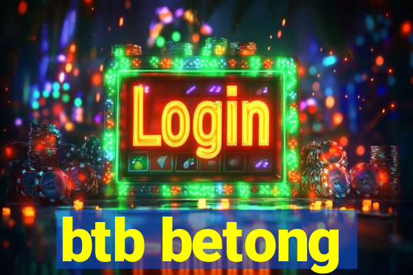 btb betong