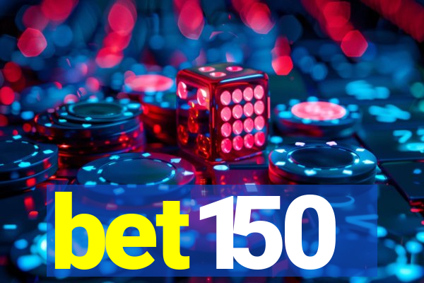 bet150