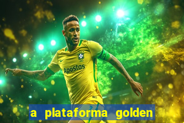 a plataforma golden slots paga mesmo