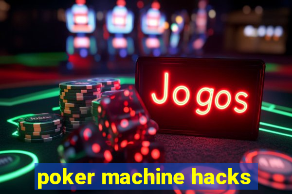 poker machine hacks