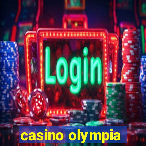 casino olympia