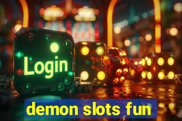 demon slots fun