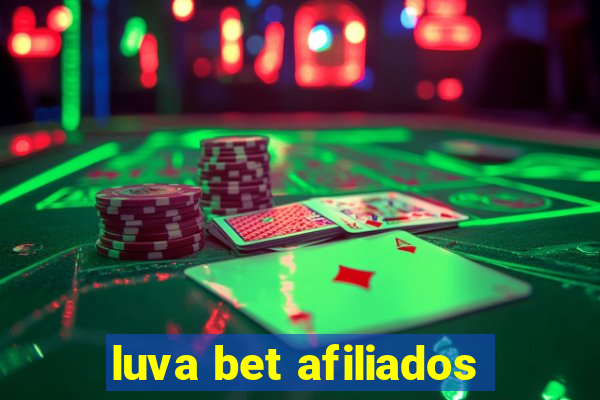 luva bet afiliados