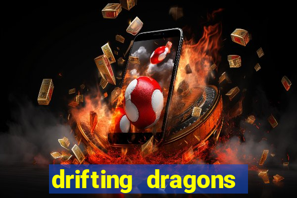 drifting dragons season 2