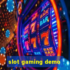 slot gaming demo