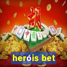 heróis bet