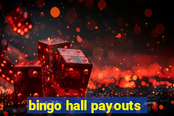 bingo hall payouts