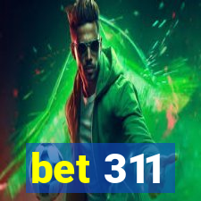 bet 311