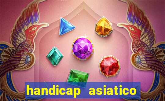 handicap asiatico com jogo em andamento