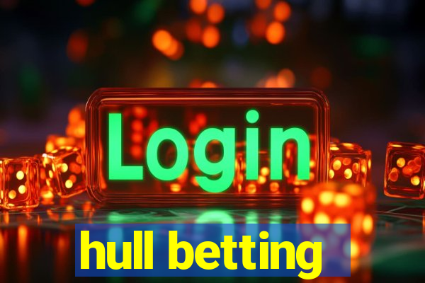 hull betting