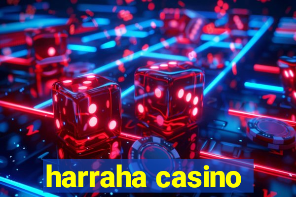 harraha casino