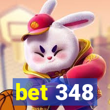 bet 348