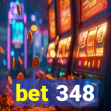 bet 348