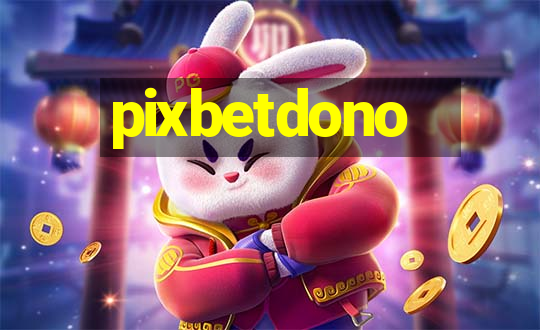 pixbetdono