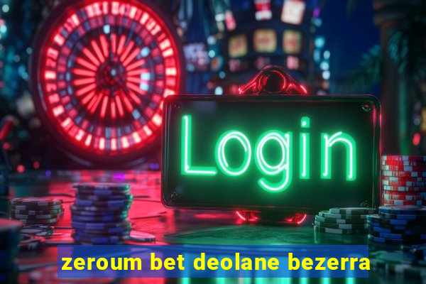 zeroum bet deolane bezerra