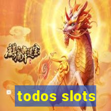 todos slots