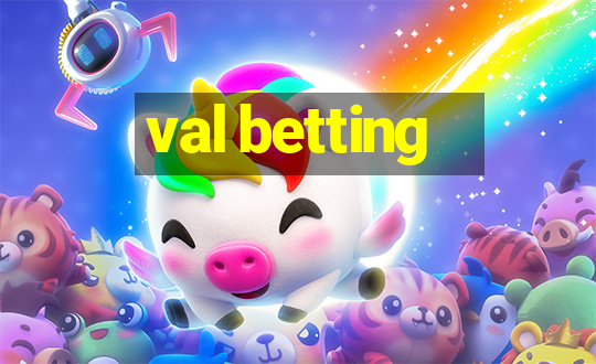 val betting