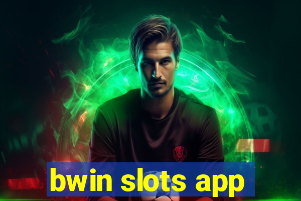 bwin slots app