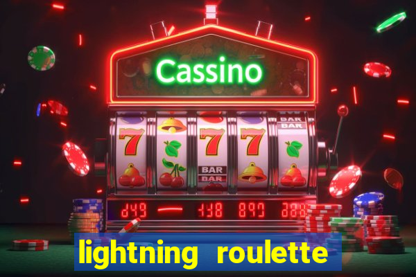 lightning roulette como jogar