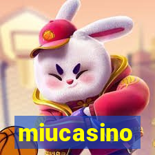 miucasino