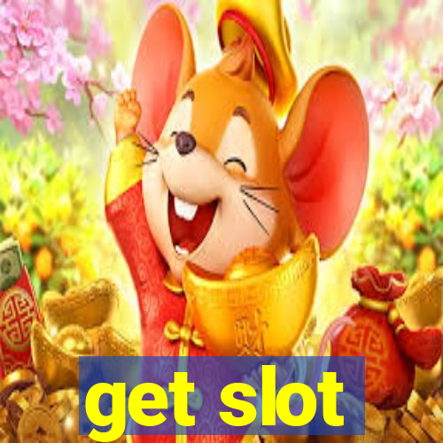 get slot