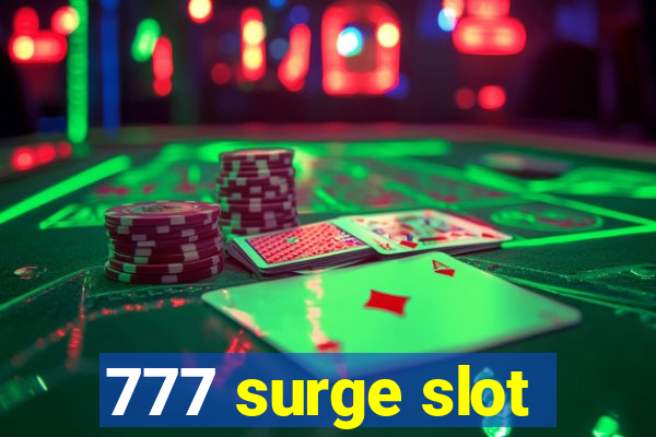 777 surge slot