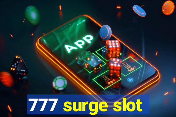 777 surge slot