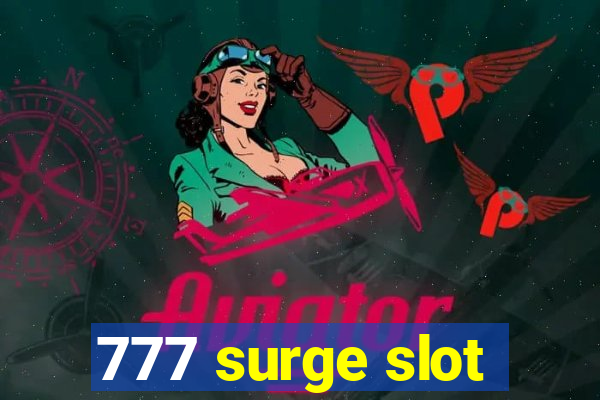 777 surge slot