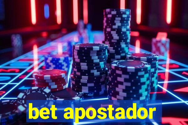 bet apostador