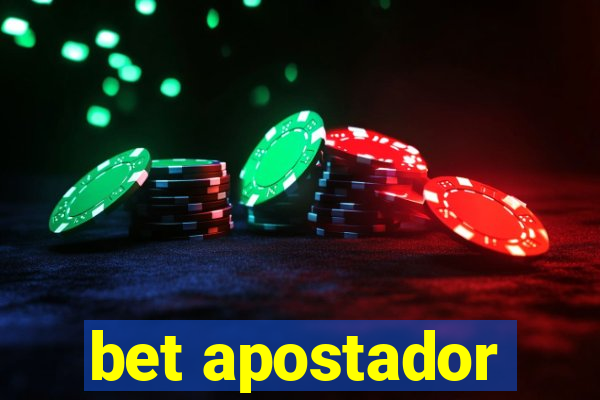 bet apostador