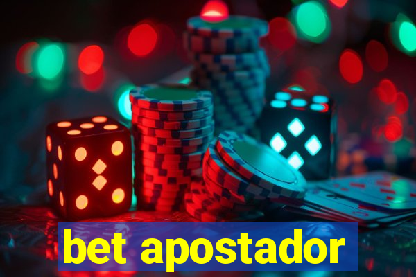 bet apostador